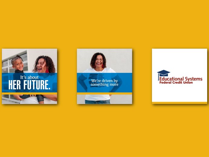Educational Systems Federal Credit Union Full-Funnel Marketing Campaign