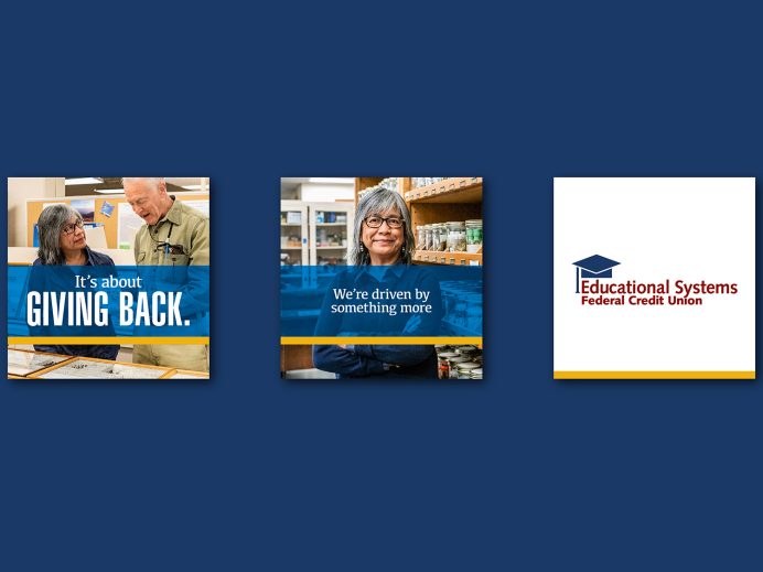 educational systems federal credit union full funnel credit union marketing campaign creative